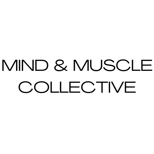 MIND & MUSCLE COLLECTIVE